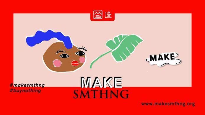 Buntes Plakat von Greenpeace mit dem Schriftzug „MAKE SMTHNG“.