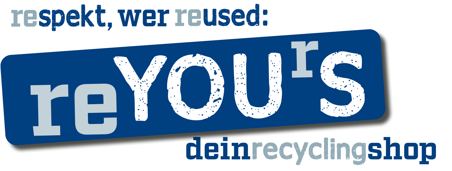 Respekt, wer reused. reyours.de dein online recycling shop