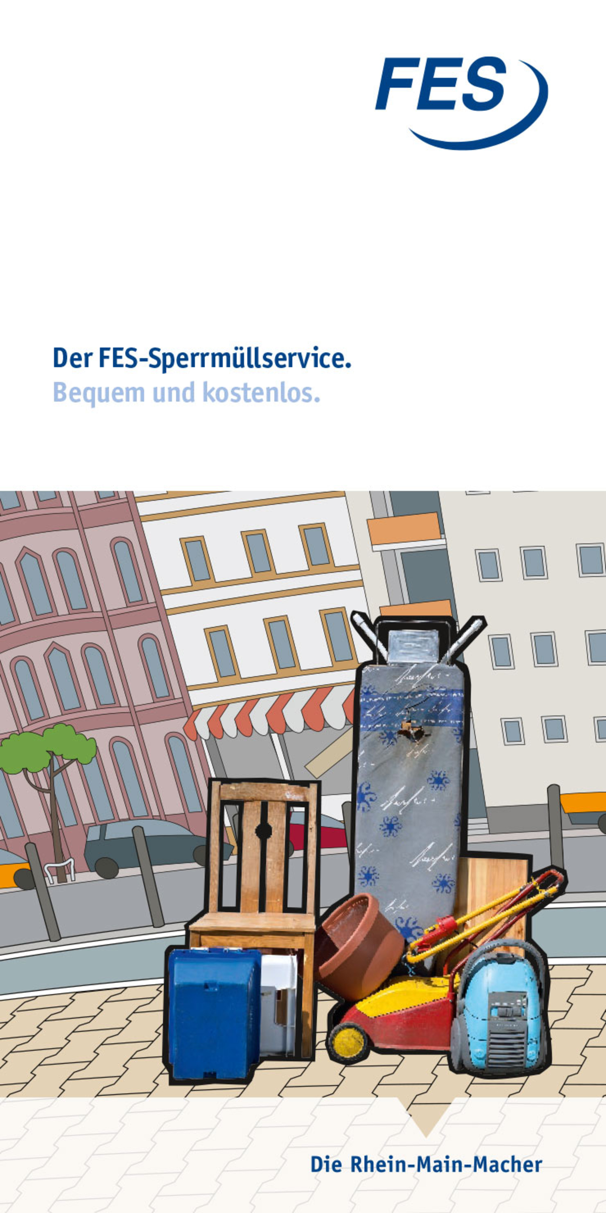 Flyer Der FES-Sperrmüllservice. Bequem und kostenlos.