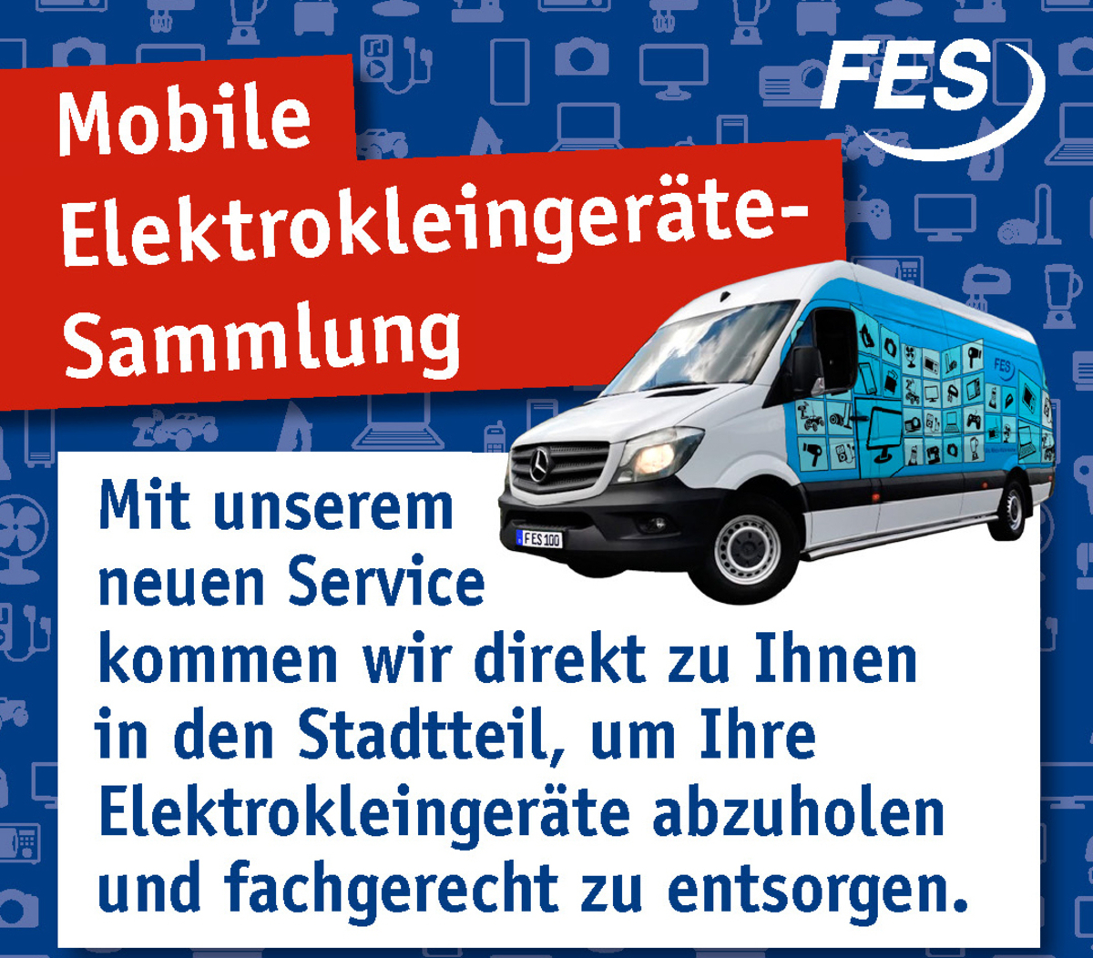Informiren Sie sich über die mobile Elektrokleingerätesammlung der FES Frankfurt