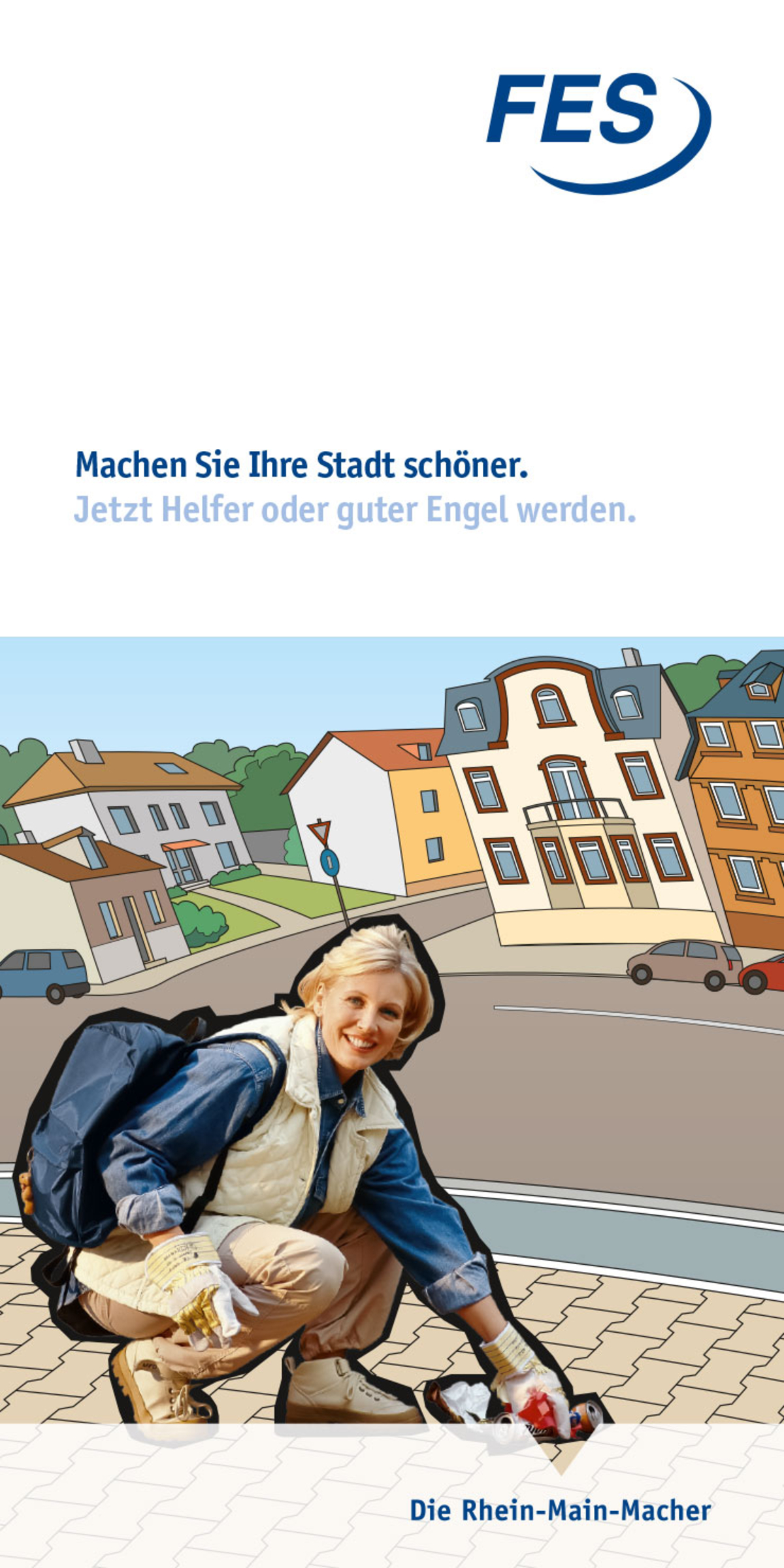 Flyer Machen Sie Ihre Stadt schöner. – Jetzt Helfer und guter Engel werden.