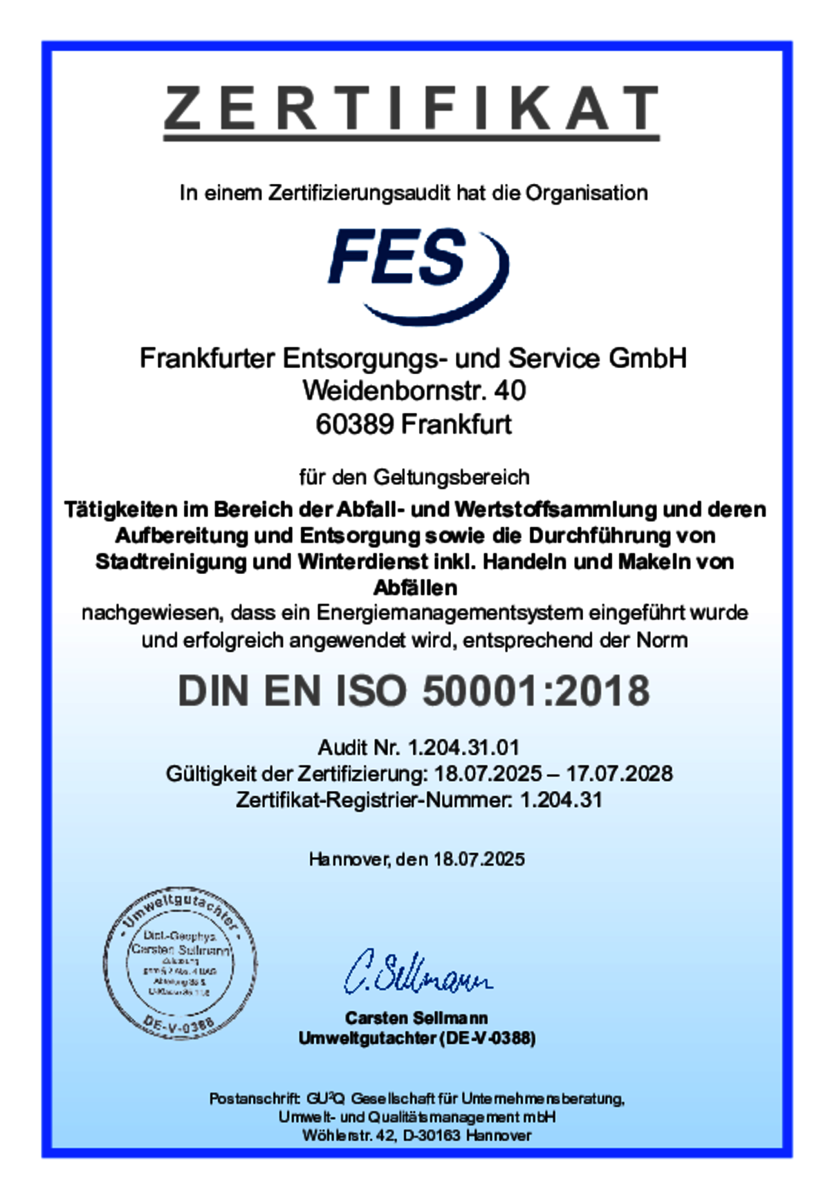 FES Zertifikat DIN EN ISO 50001:2018 für die Abfall- und Wertstoffsammlung, deren Aufbereitung sowie die Durchführung von Stadtreinigung und Winterdienst inkl. Handeln und Makeln von Abfällen